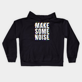 Make Some Noise Kids Hoodie